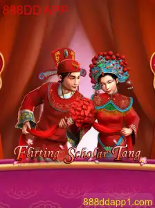 Introdução ao Jogo Flirting Scholar Tang e o Popular 888DD APP